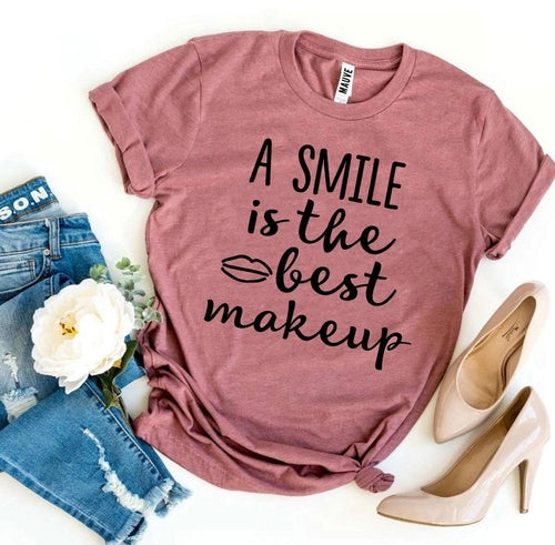 A Smile Is The Best Makeup T-Shirt